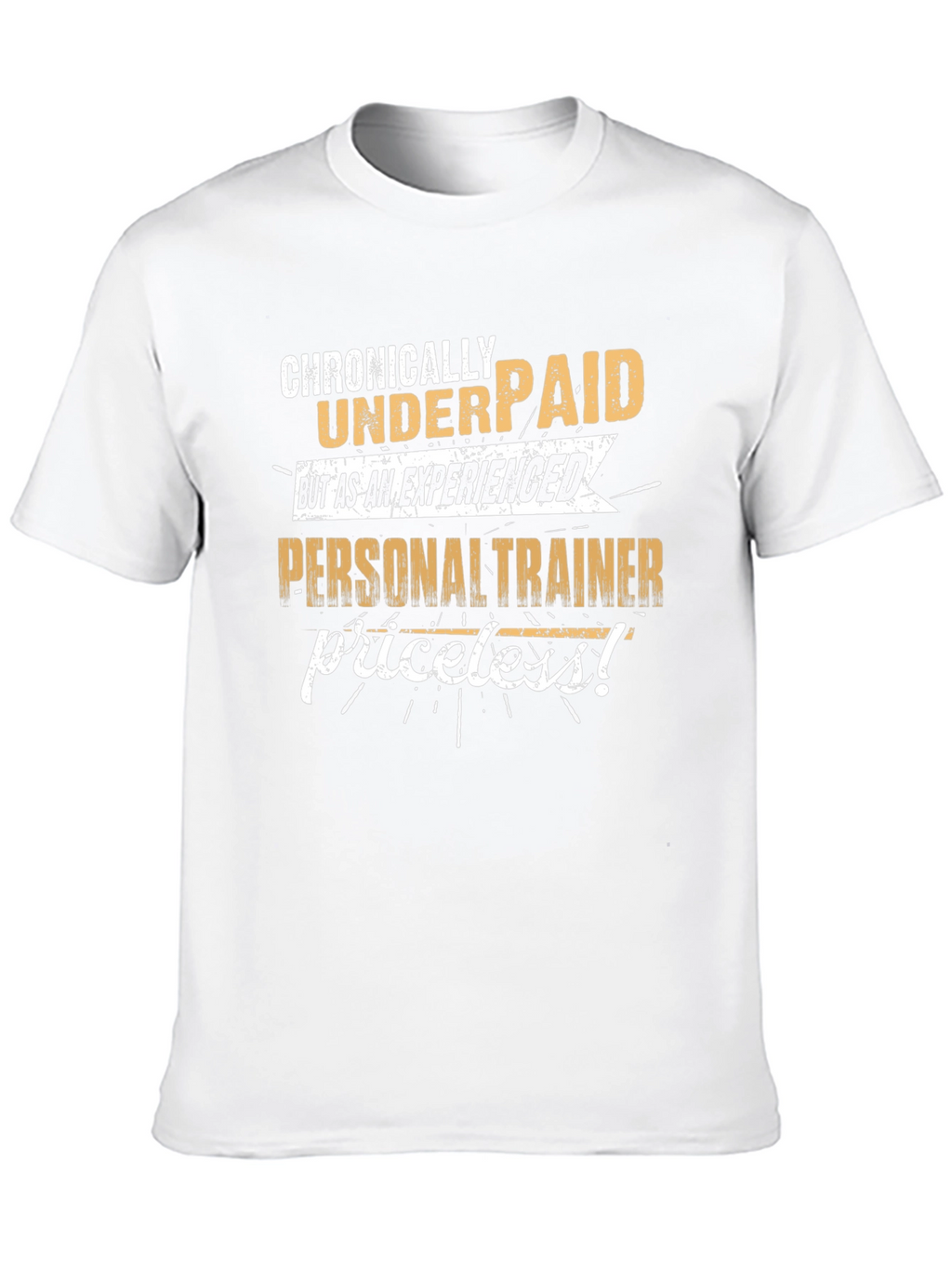 Personal Trainer Graphic Tee - Chronically Underpaid