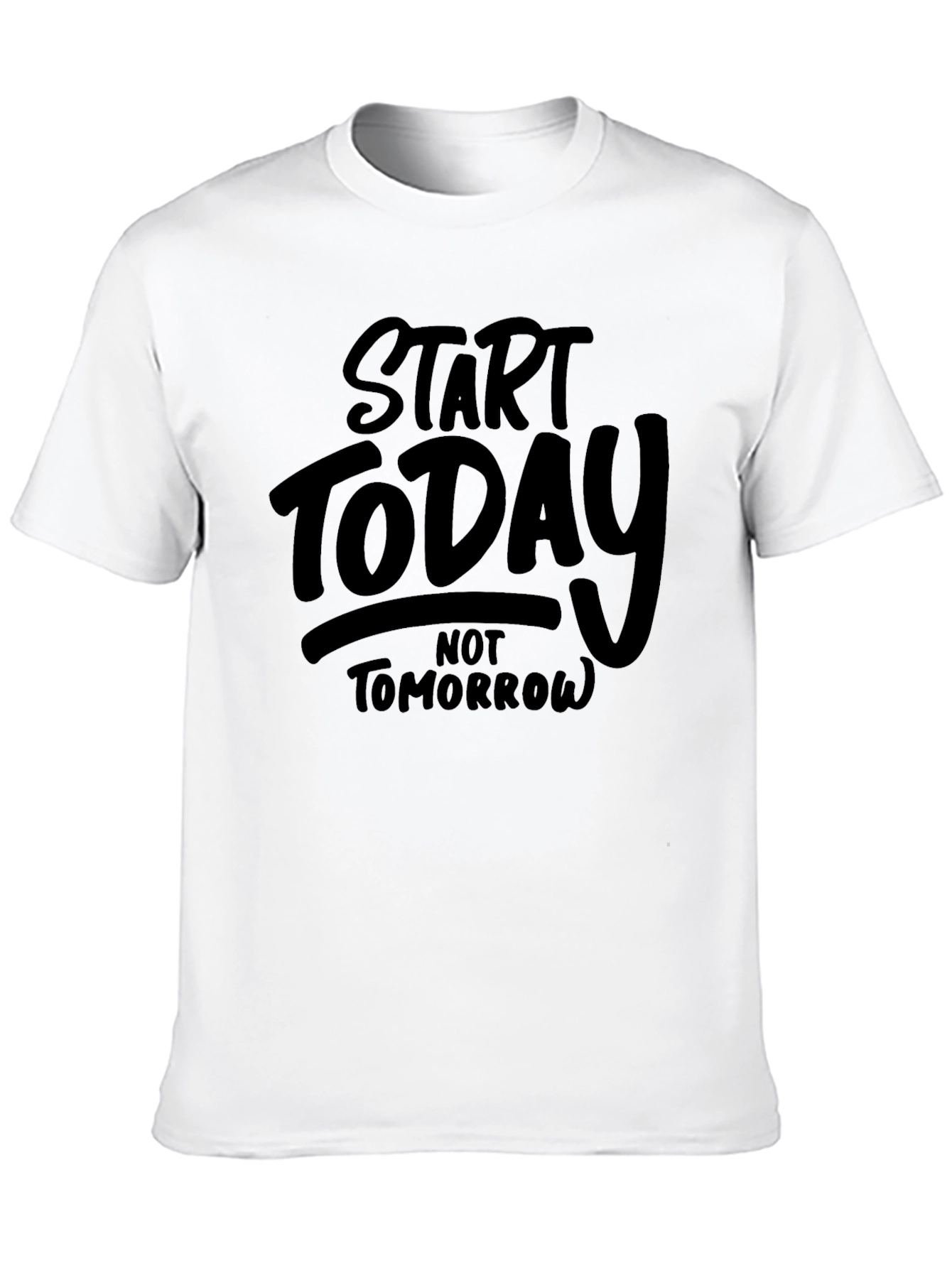 Start Today Graphic Tee - Motivational Black T-Shirt