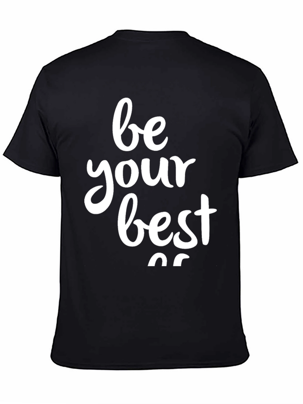 Be Your Best Tee - Stylish Motivational T-Shirt