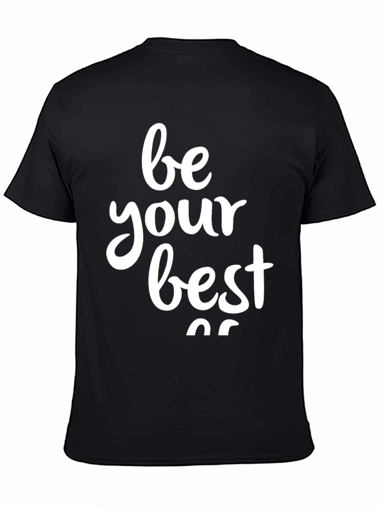 Be Your Best Tee - Stylish Motivational T-Shirt