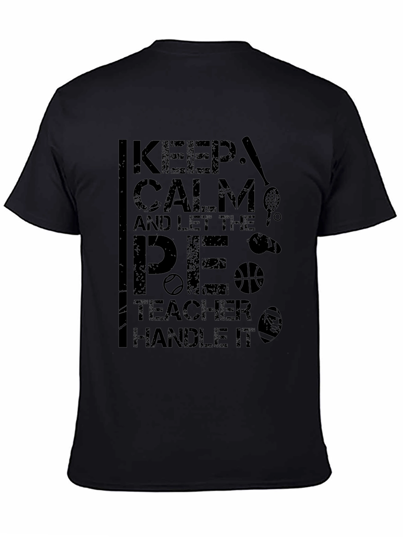 Keep Calm P.E. Teacher T-Shirt