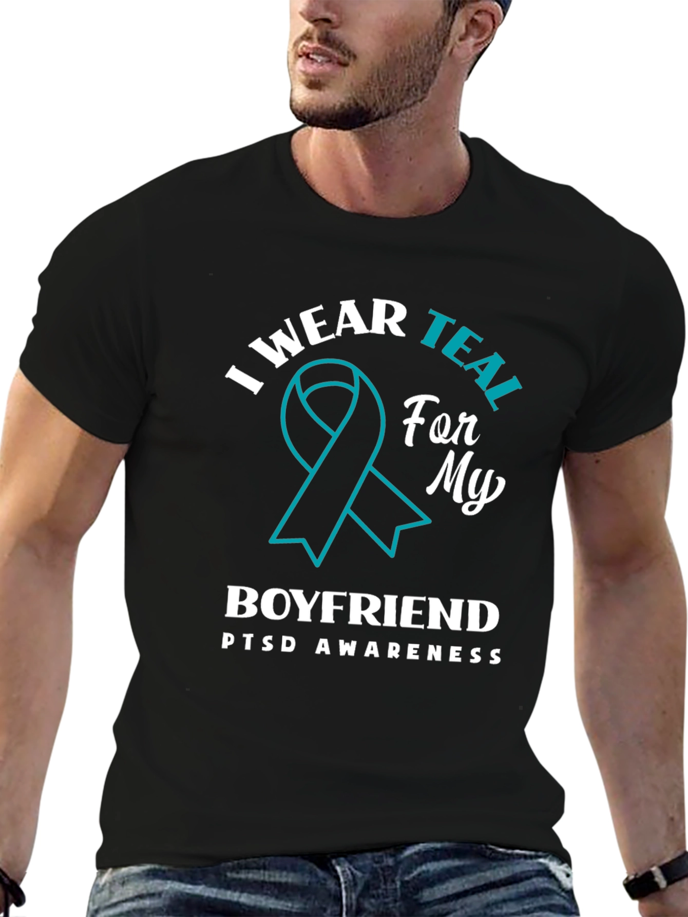 I Wear Teal For My Boyfriend PTSD Awareness T-Shirt