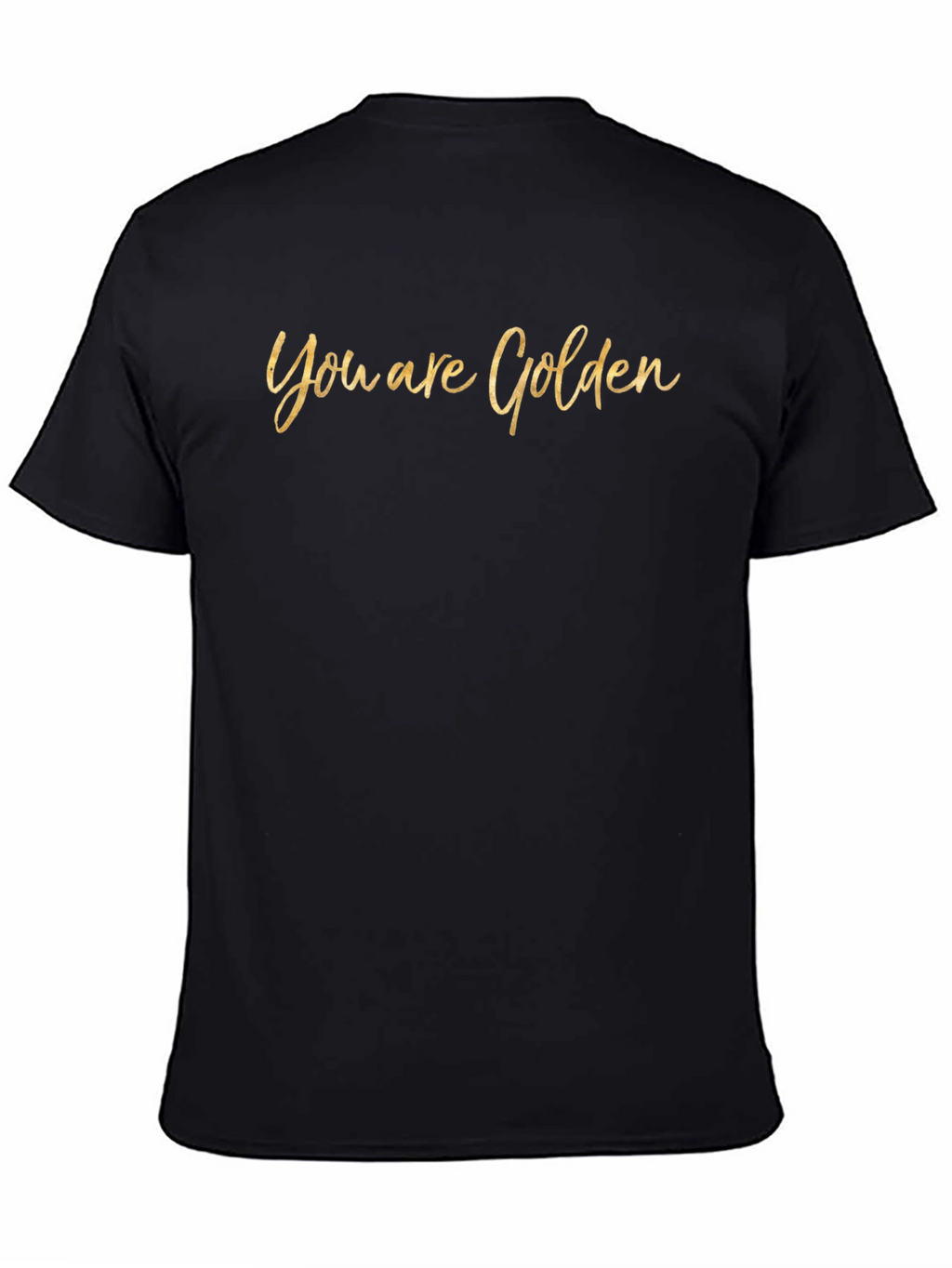 You are Golden Graphic Tee