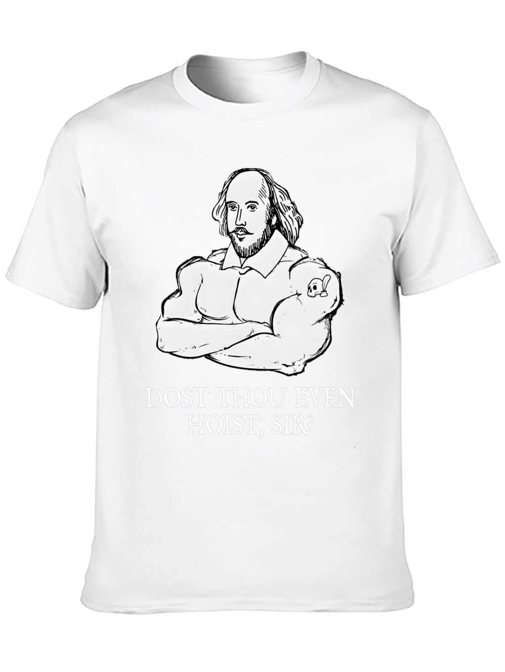 Shakespeare Gym T-Shirt - Dost Thou Even Hoist Sir?
