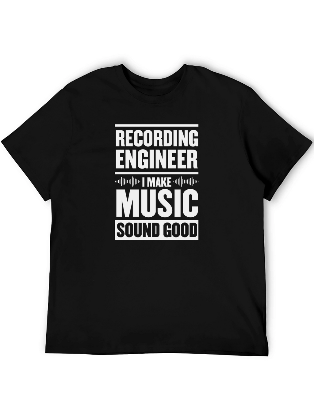 Recording Engineer Music Sound Good T-Shirt