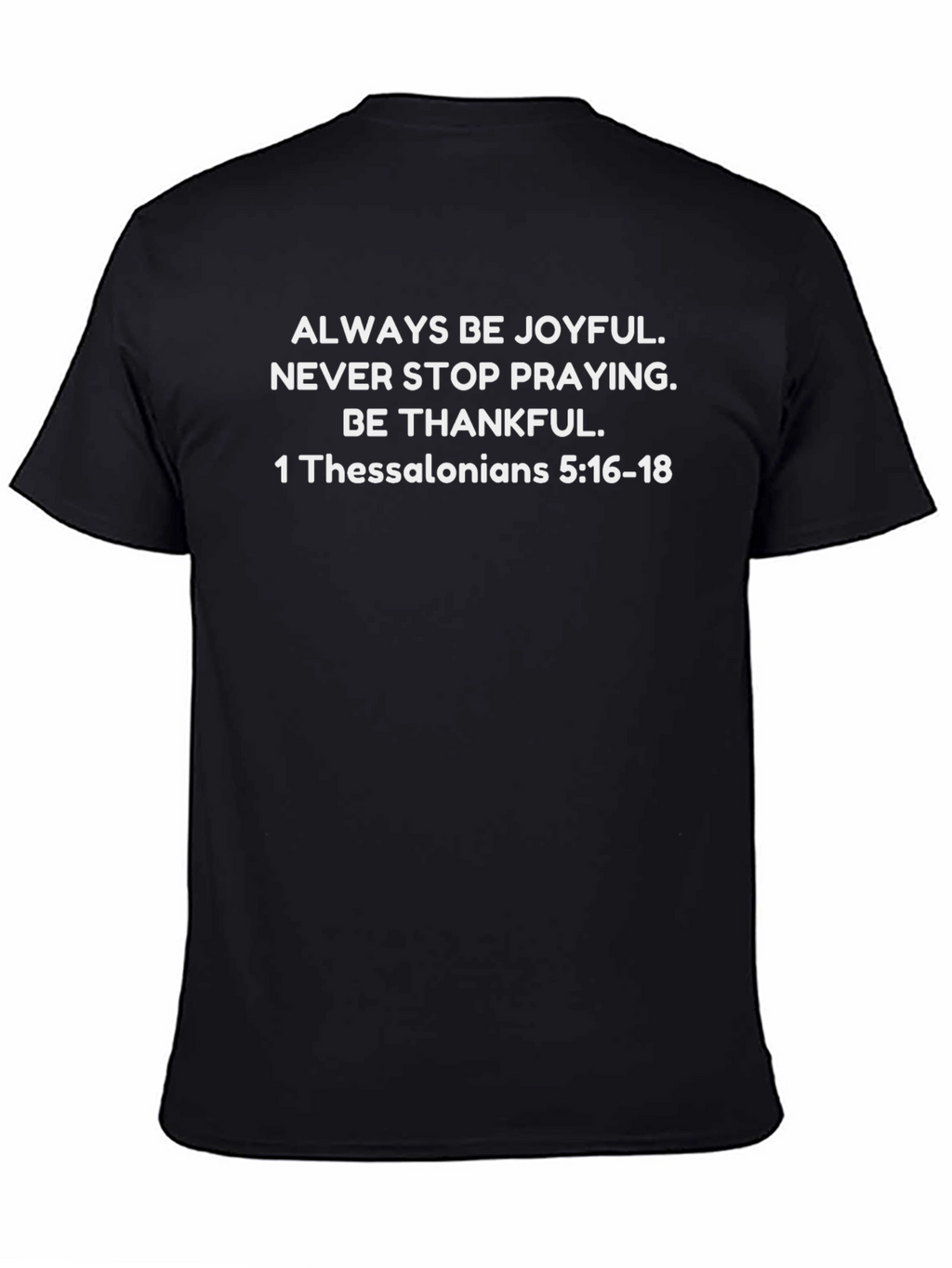Always Be Joyful T-Shirt - Christian Verse