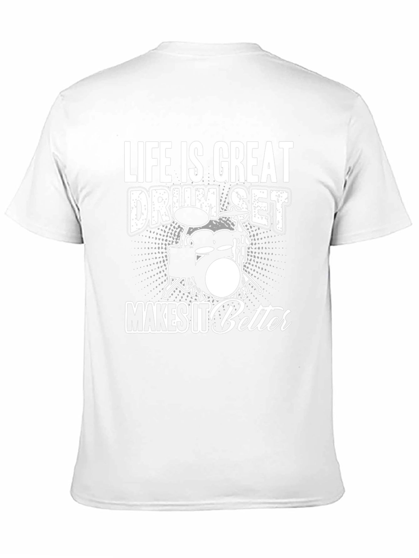 Drum Set Graphic Tee - Life Is Great
