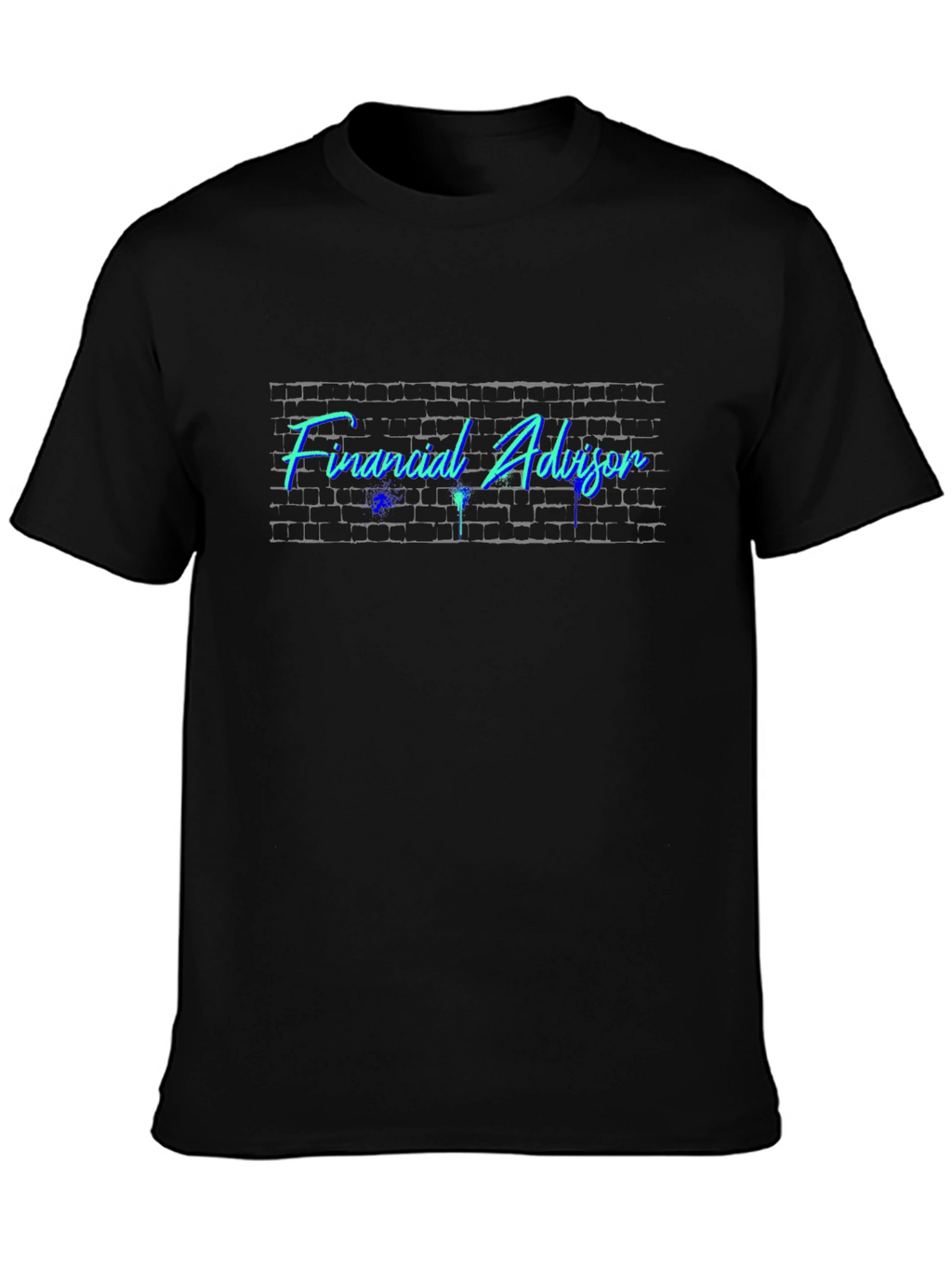 Financial Advisor Brick Wall T-Shirt