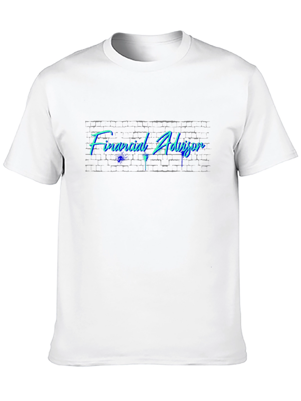 Financial Advisor Brick Wall T-Shirt
