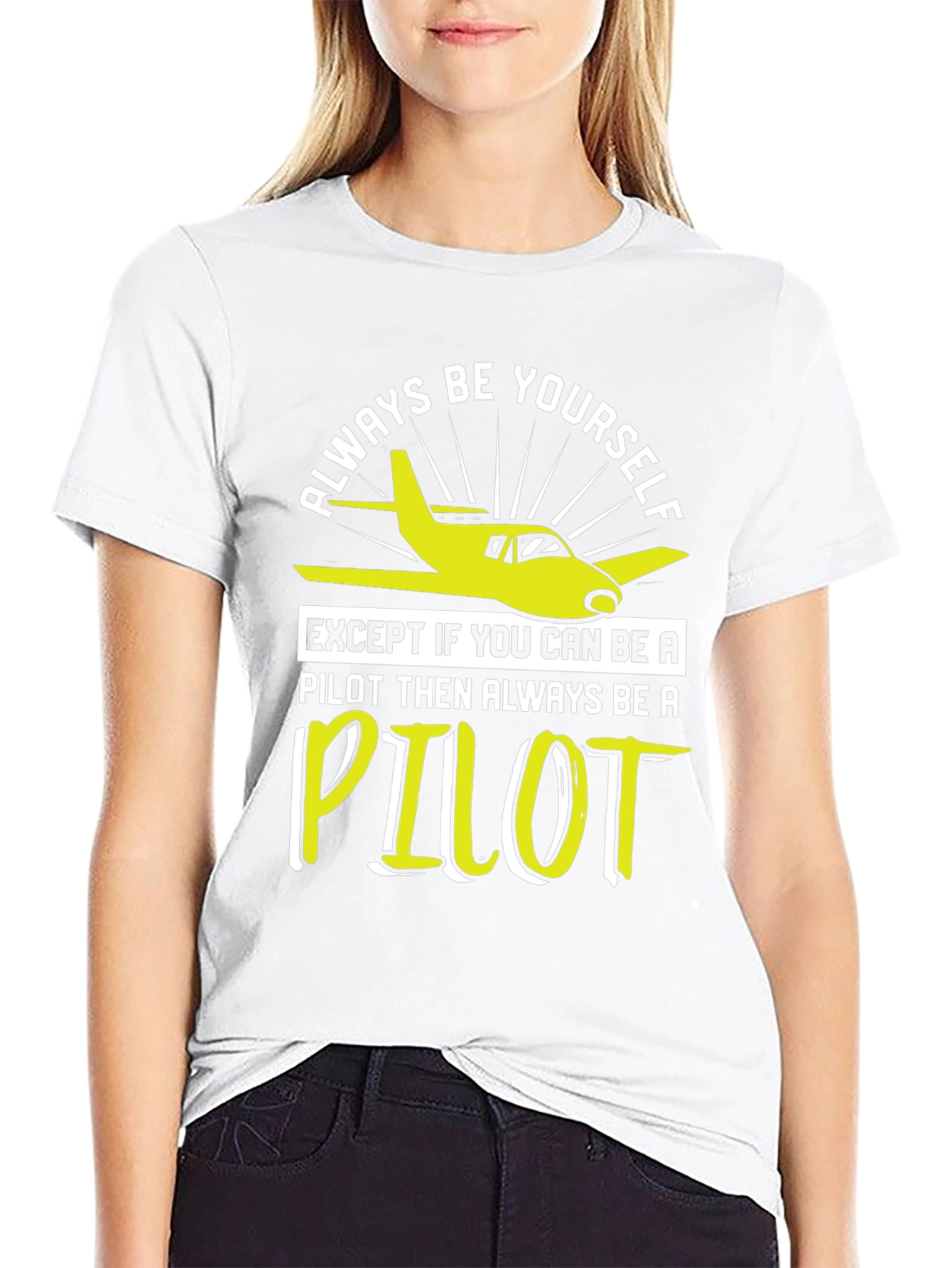 Pilot T-Shirt - Always Be Yourself Pilot Gift