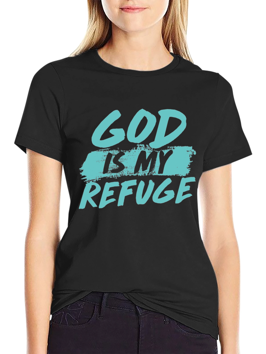 God is my refuge black T-shirt