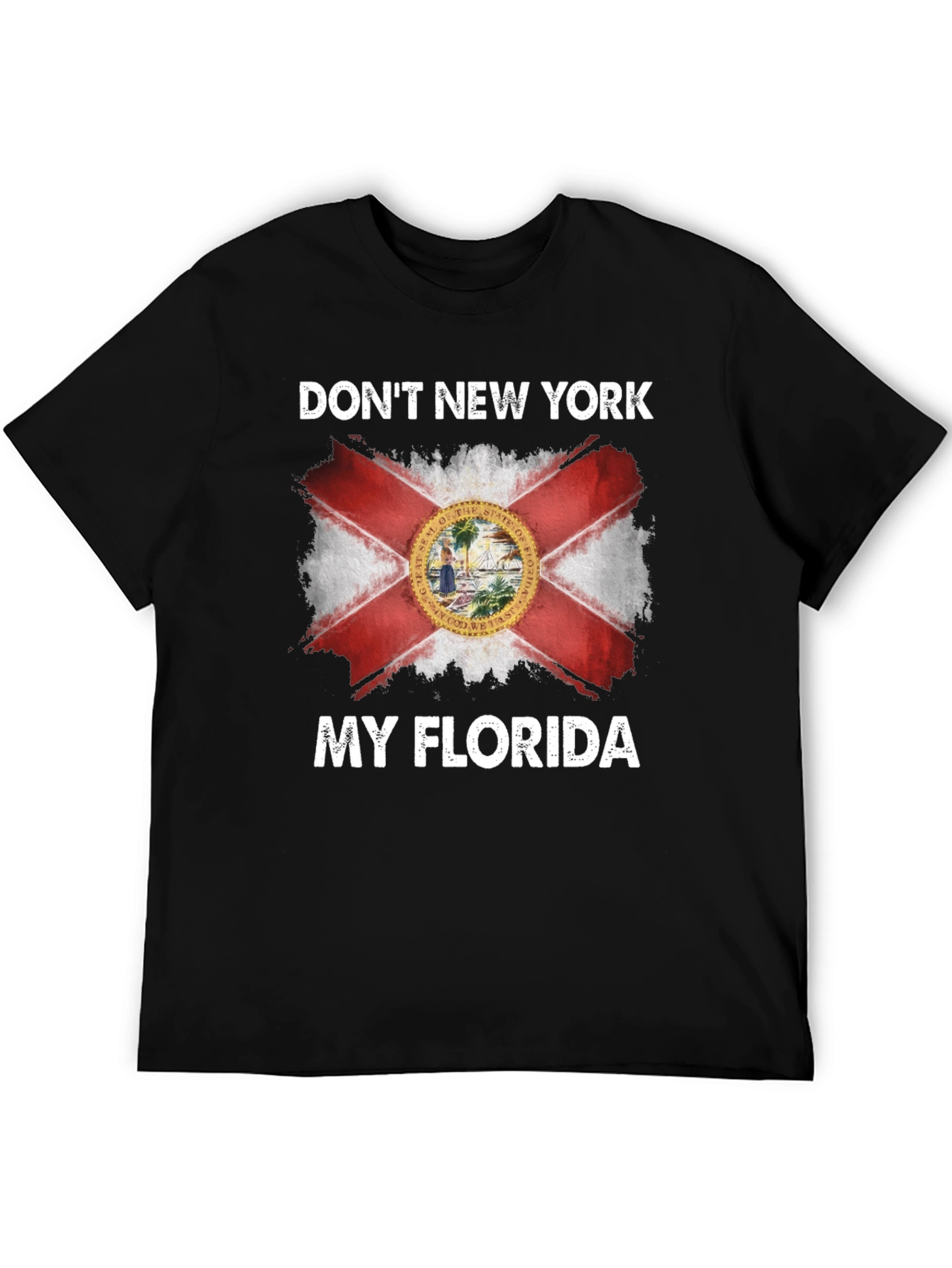 Dont New York My Florida T-Shirt