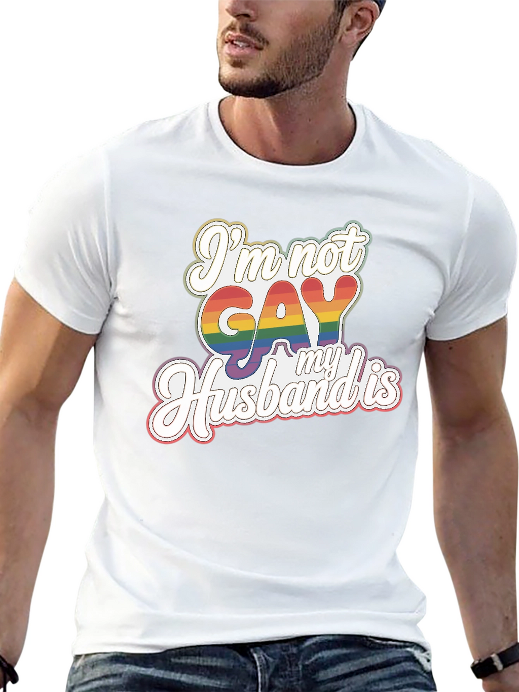 Funny Im Not Gay My Husband Is Pride T-Shirt
