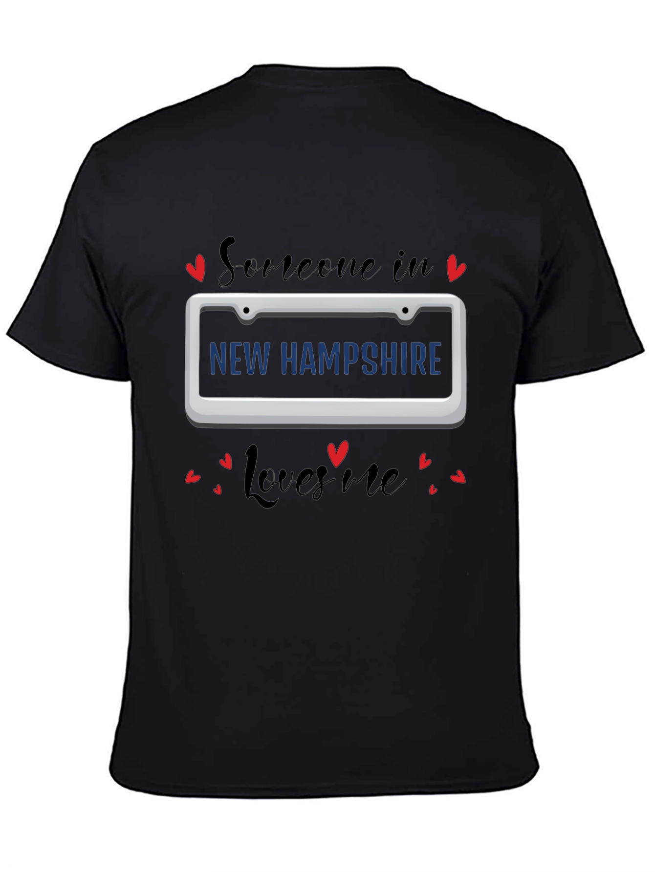 New Hampshire Loves Me T-Shirt - Black Tee