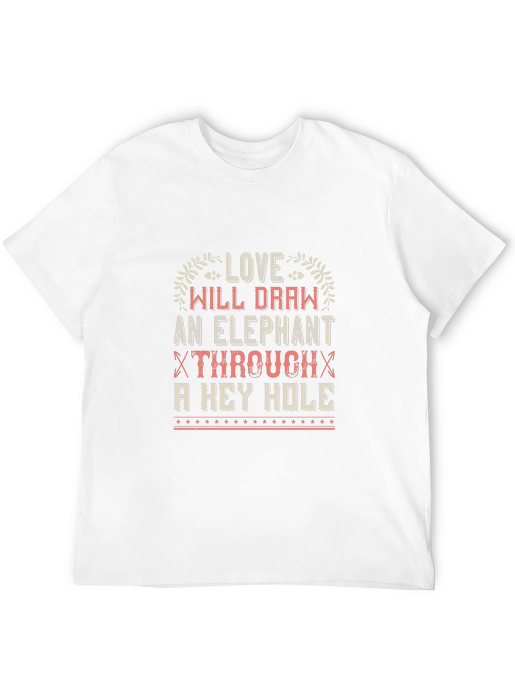 Love Will Draw An Elephant T-Shirt
