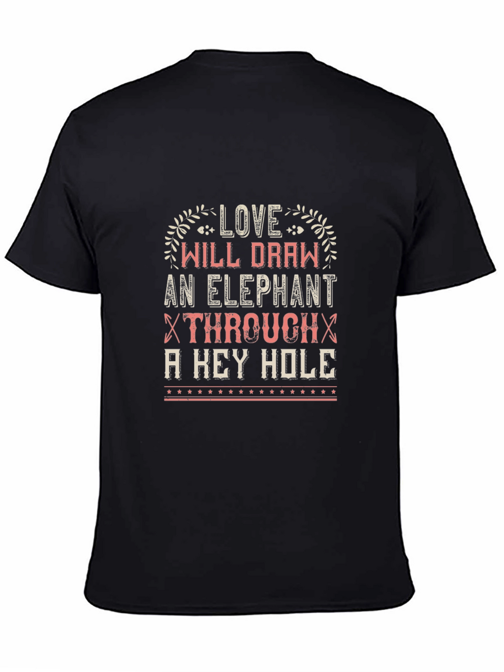 Love Will Draw An Elephant T-Shirt