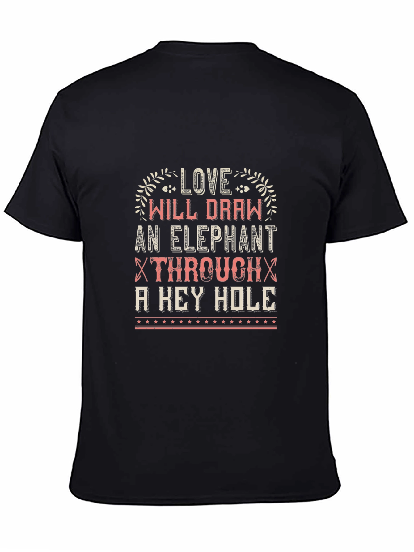 Love Will Draw An Elephant T-Shirt