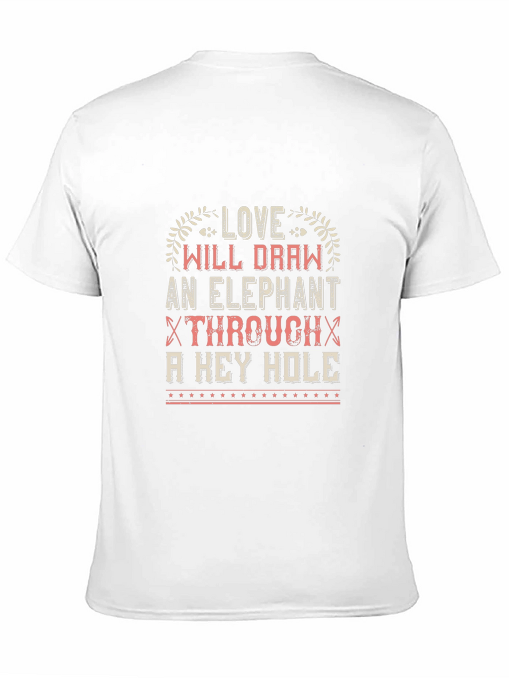 Love Will Draw An Elephant T-Shirt