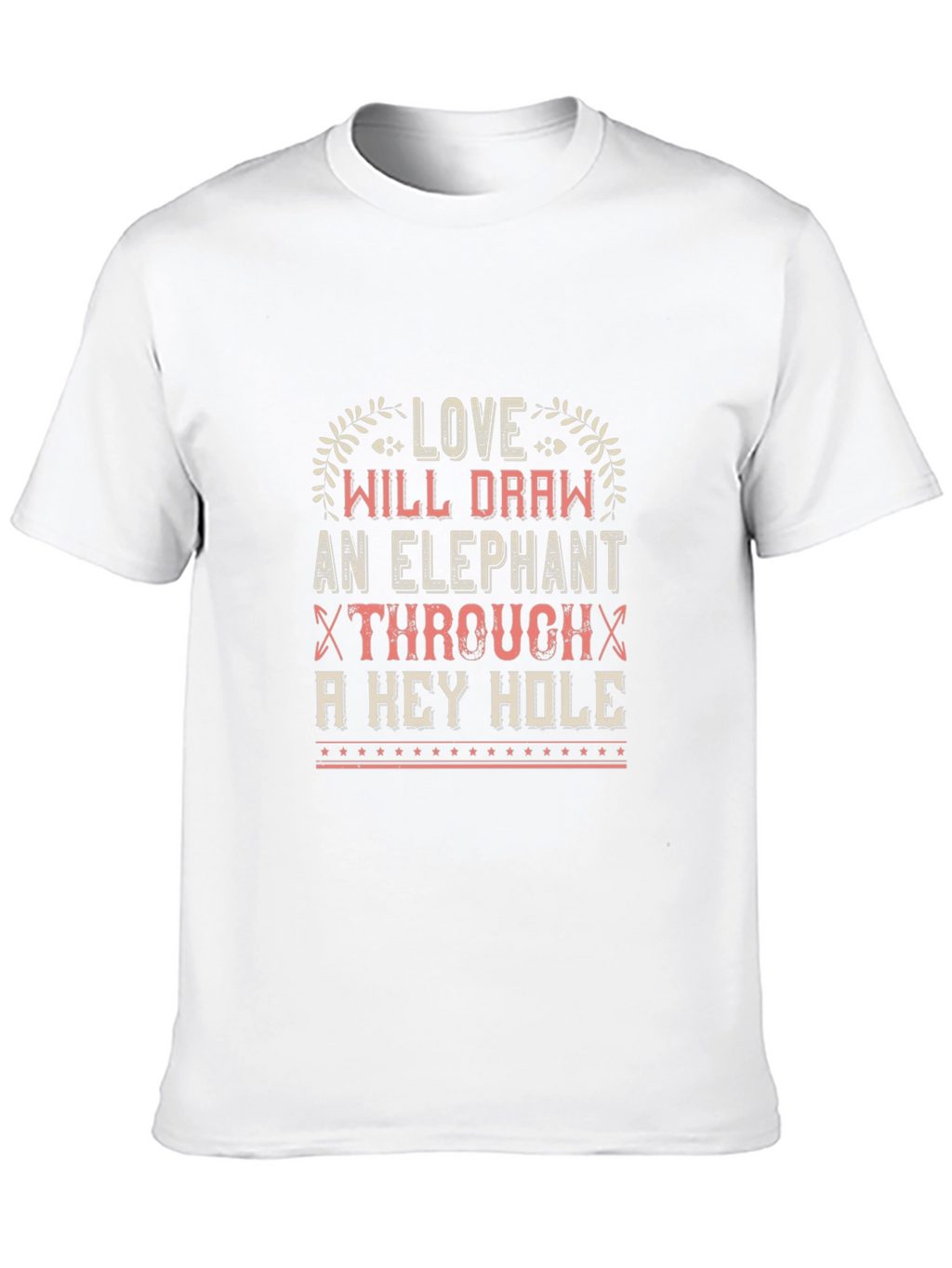 Love Will Draw An Elephant T-Shirt