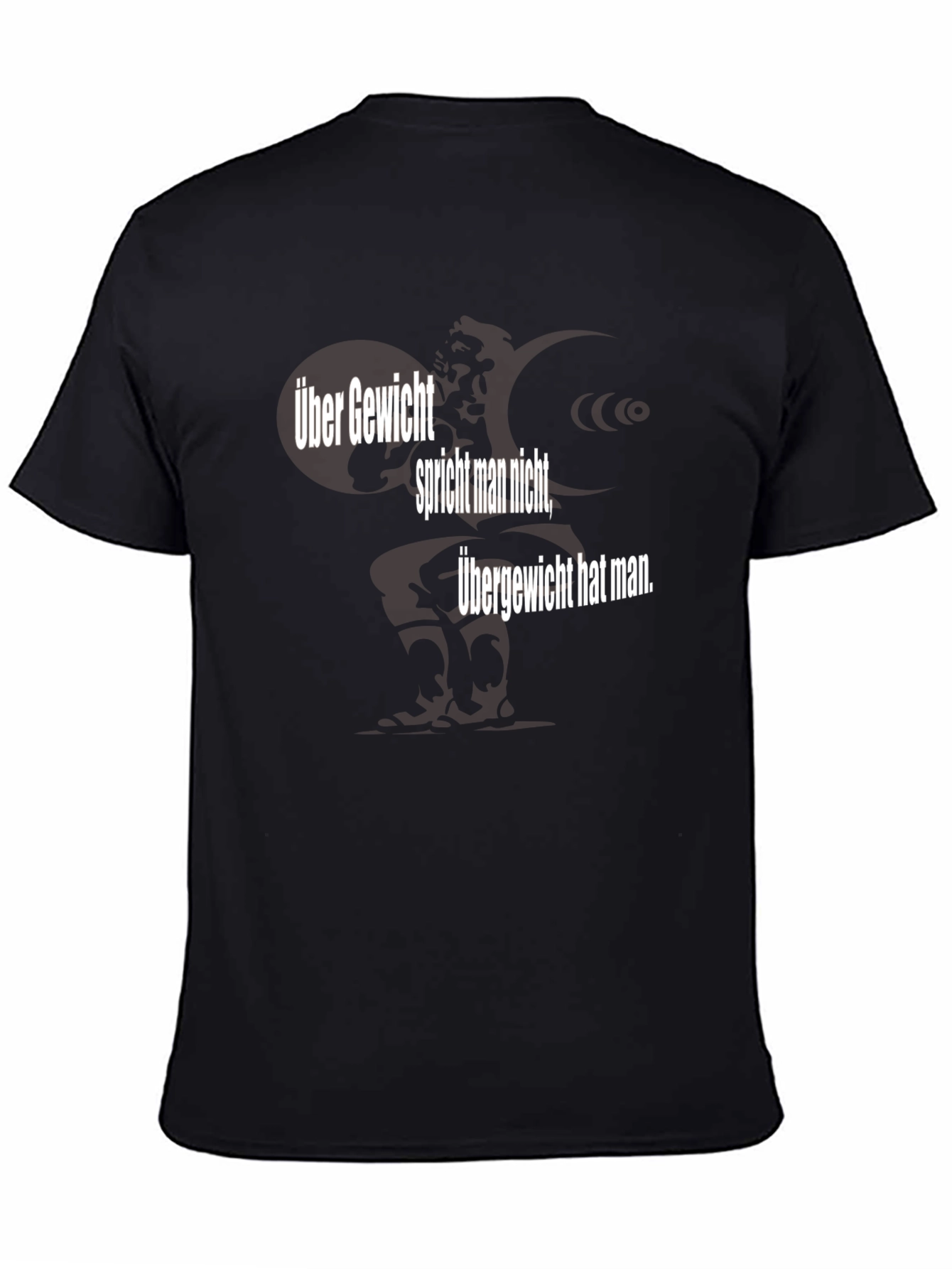 Über Gewicht T-Shirt - German Slogan Tee