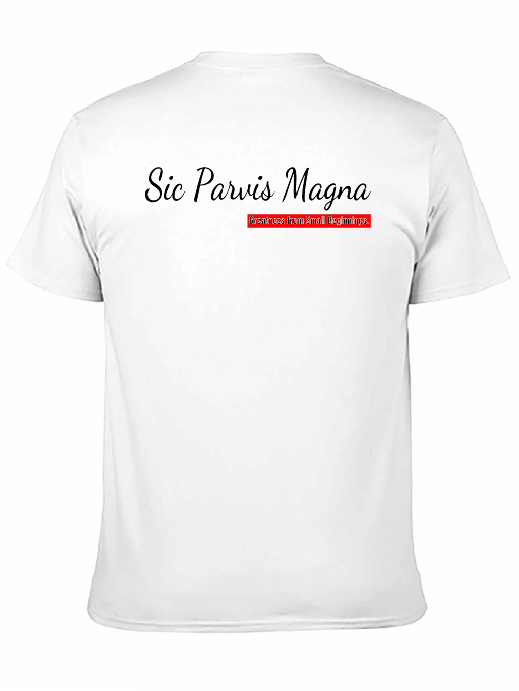 Sic Parvis Magna Graphic T-Shirt