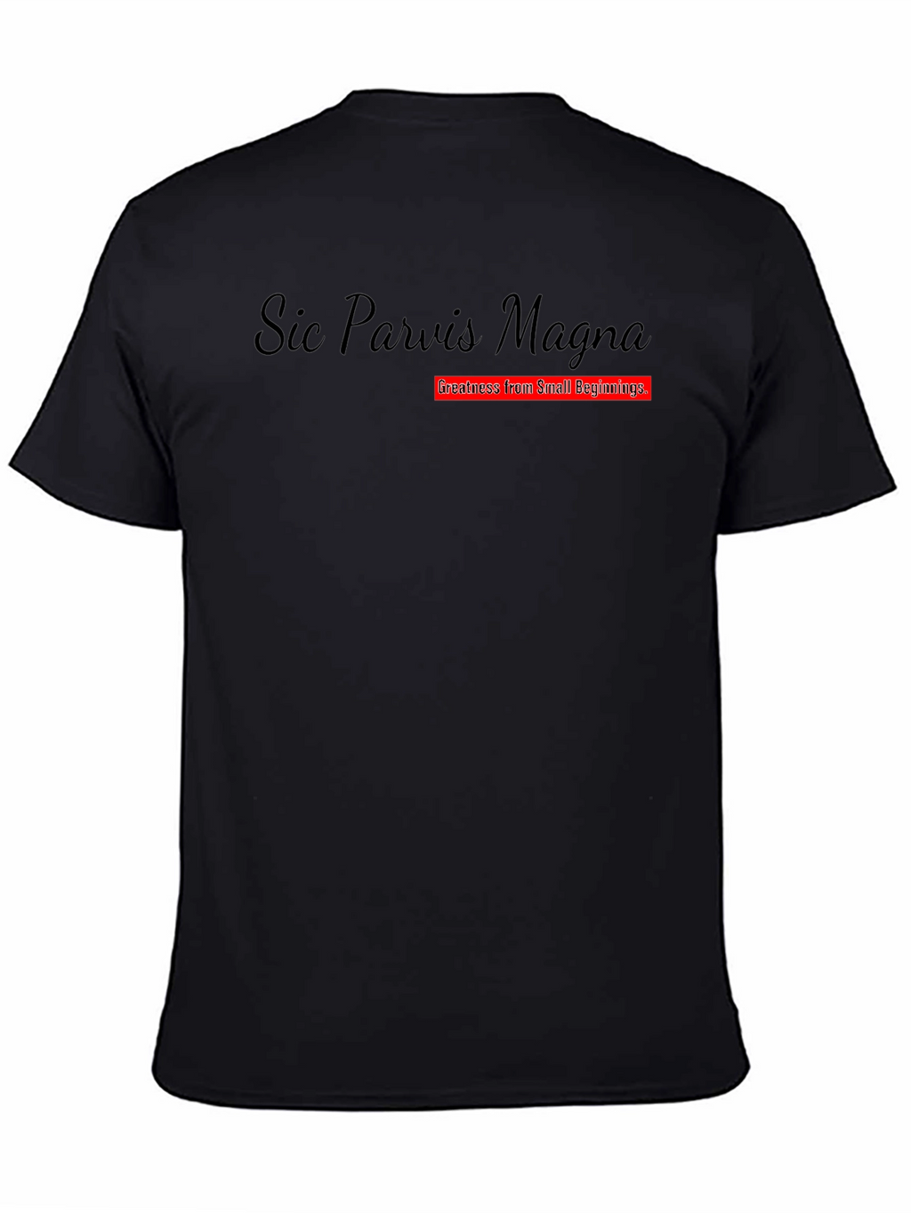 Sic Parvis Magna Graphic T-Shirt