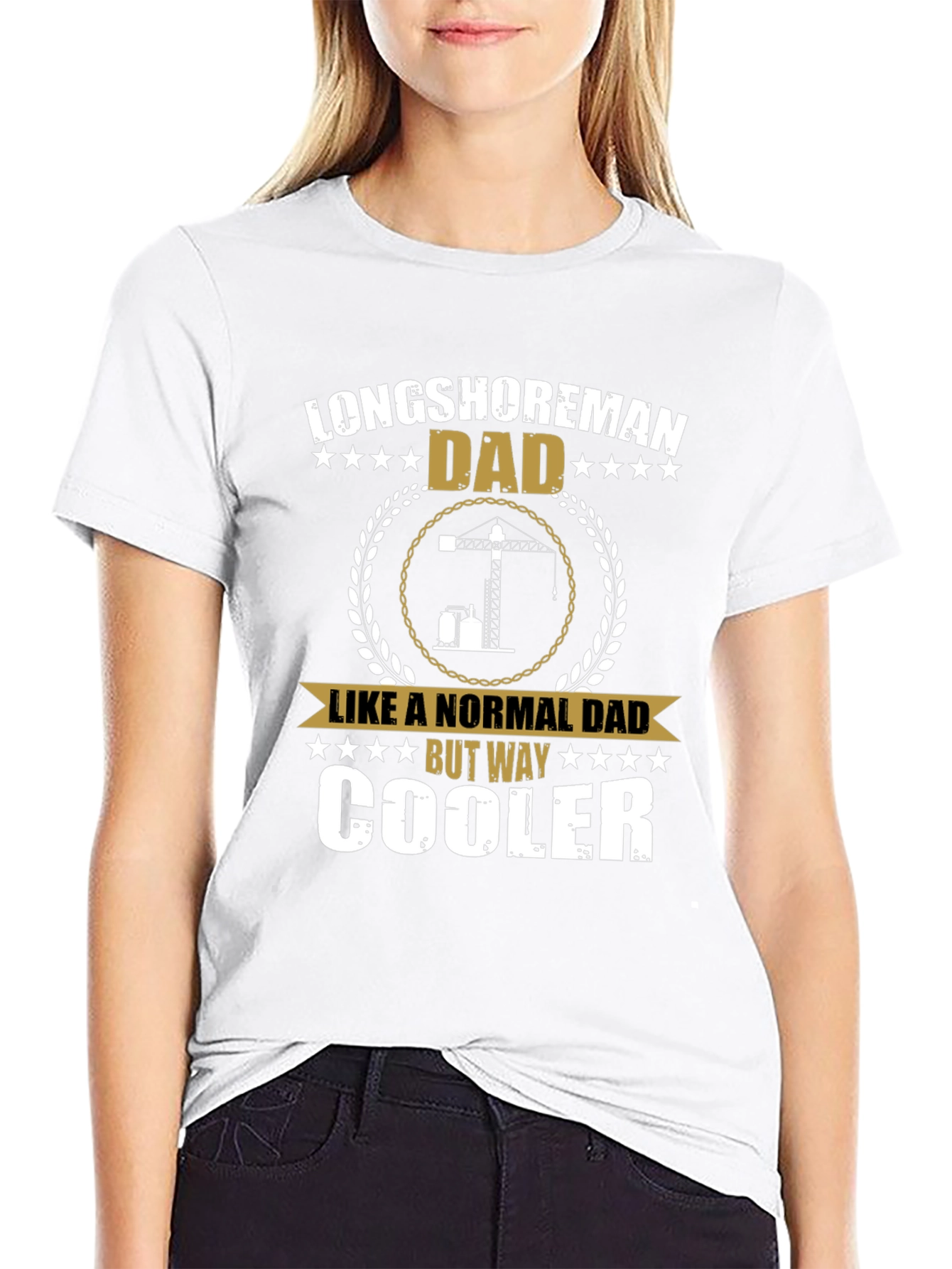 Longshoreman Dad T-Shirt - Cool Fathers Day Gift