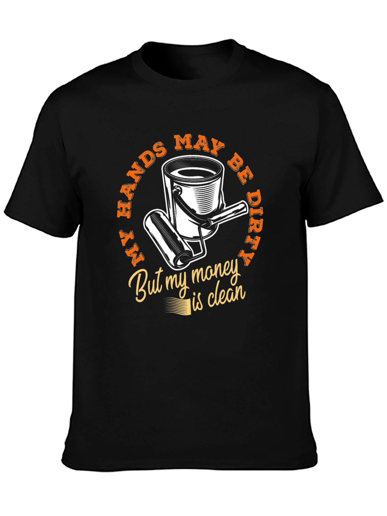 Dirty Hands Clean Money Graphic T-Shirt