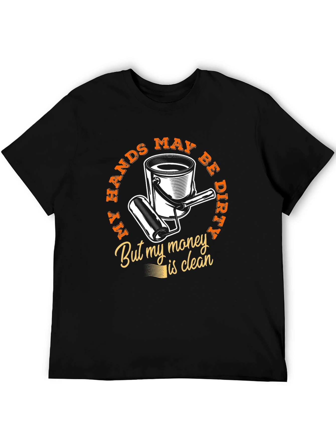 Dirty Hands Clean Money Graphic T-Shirt