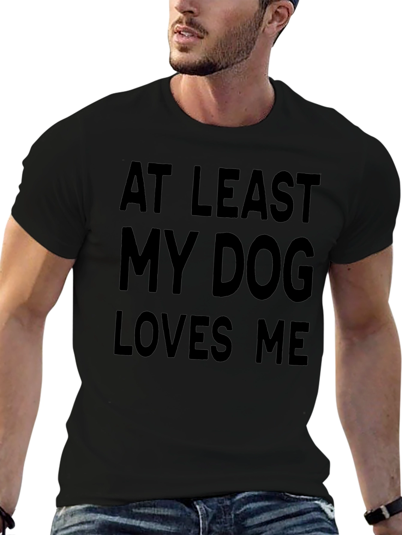 Dog Lover Tee - At Least My Dog Loves Me - Black T-Shirt