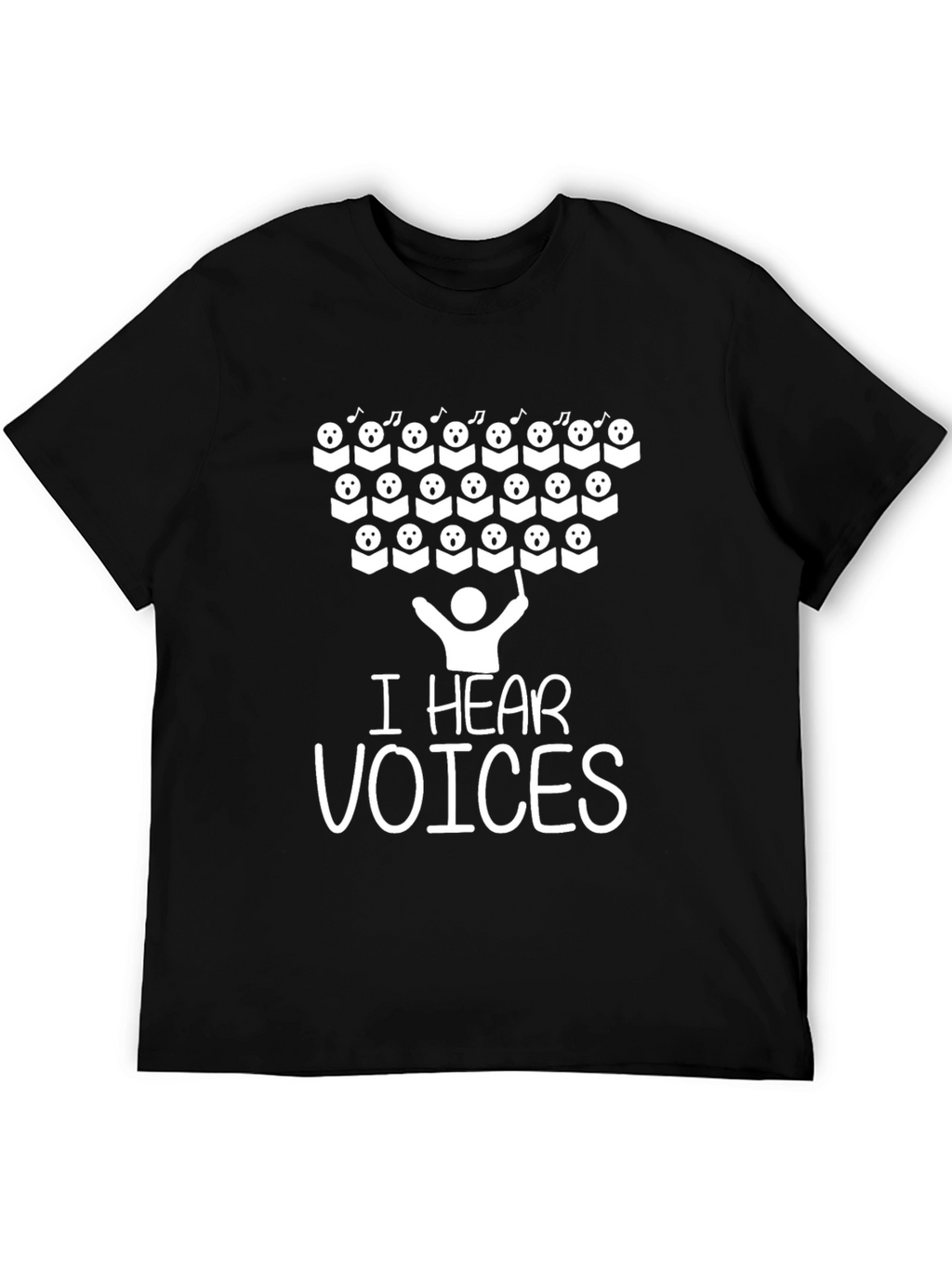 I Hear Voices Choir T-Shirt