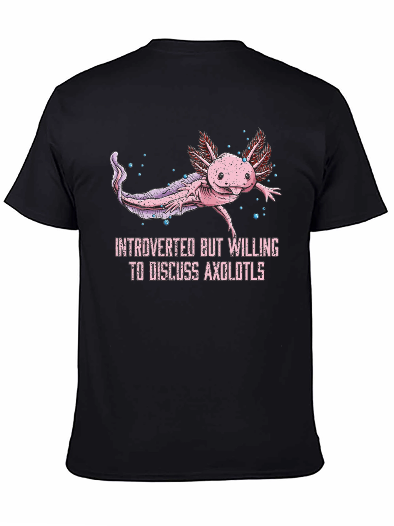 Introverted Axolotl T-Shirt