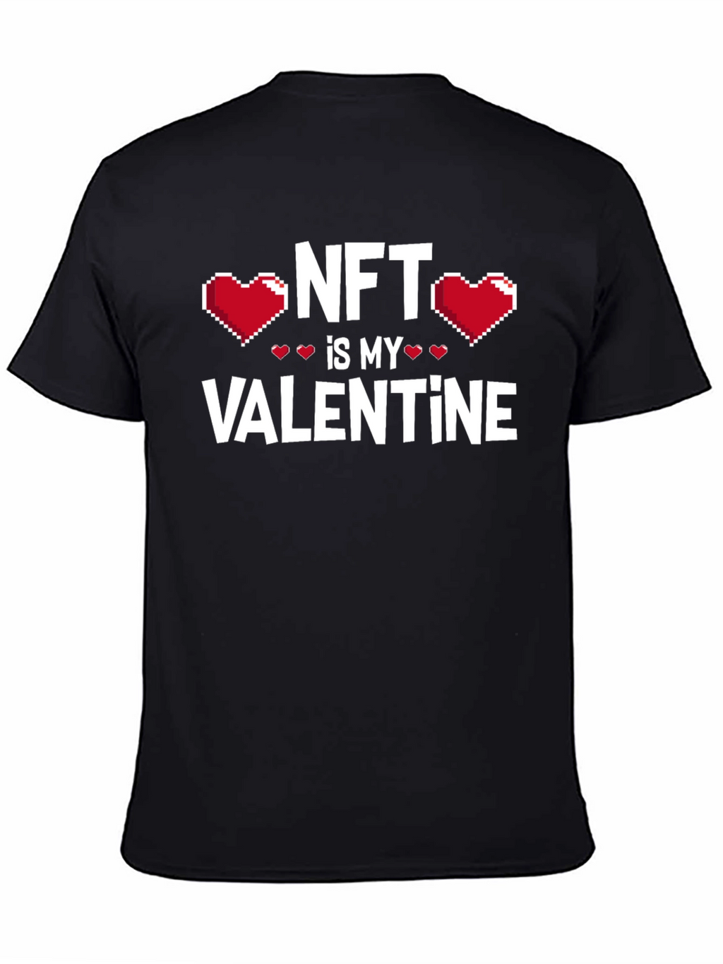 NFT is My Valentine T-Shirt - Crypto Lover Tee