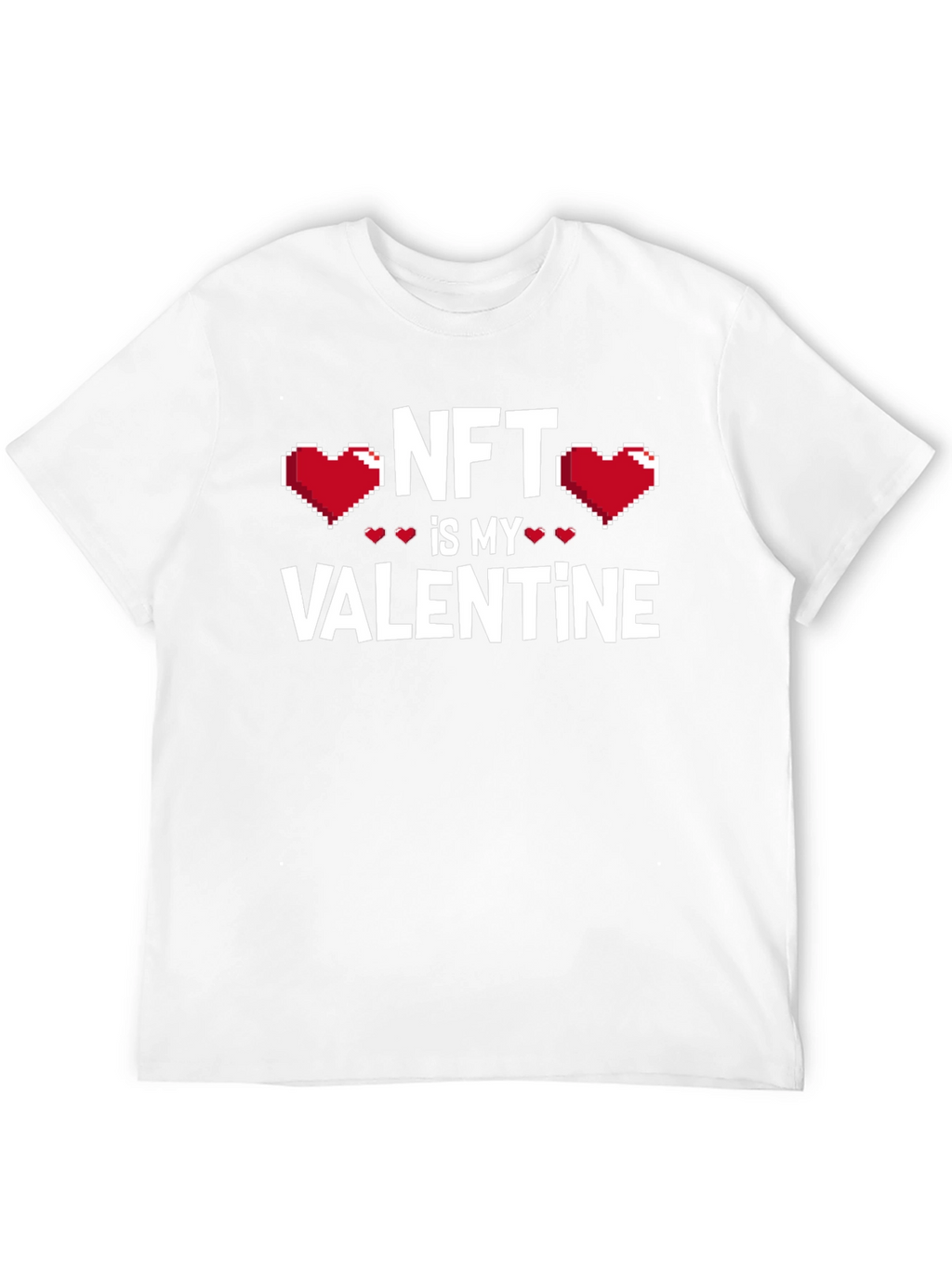 NFT is My Valentine T-Shirt - Crypto Lover Tee