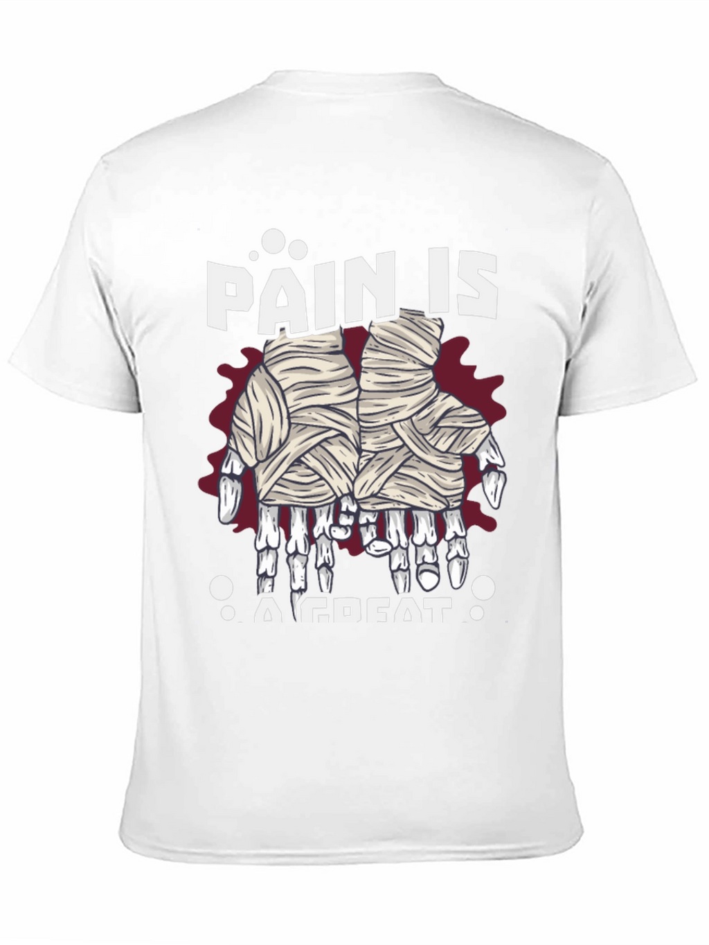 Pain is A Great Halloween Mummy Hands T-Shirt