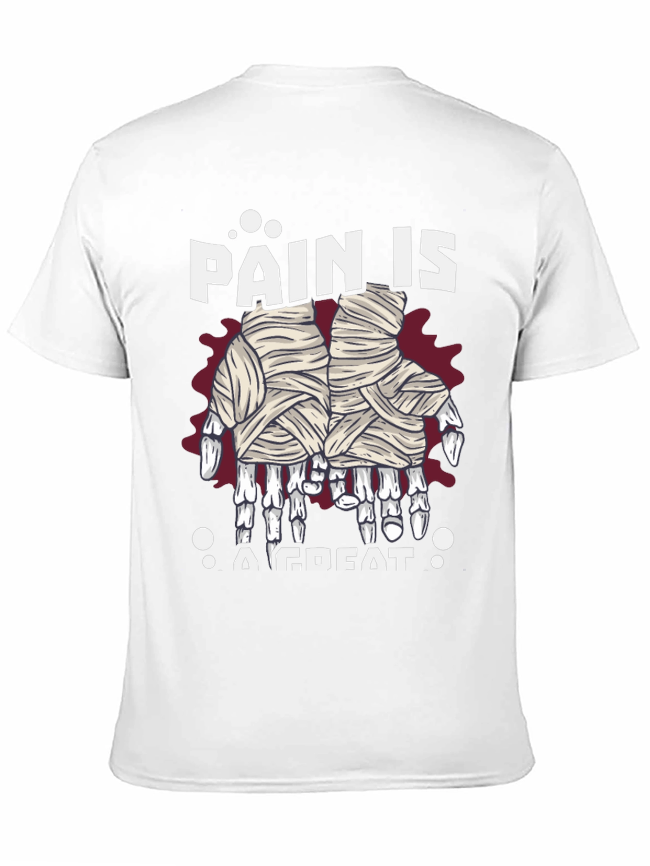 Pain is A Great Halloween Mummy Hands T-Shirt