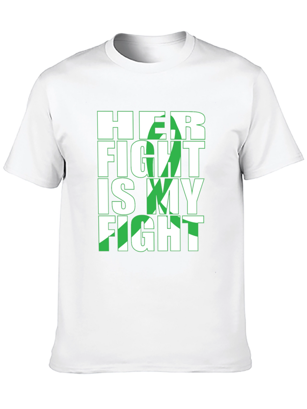 Her Fight Is My Fight T-Shirt