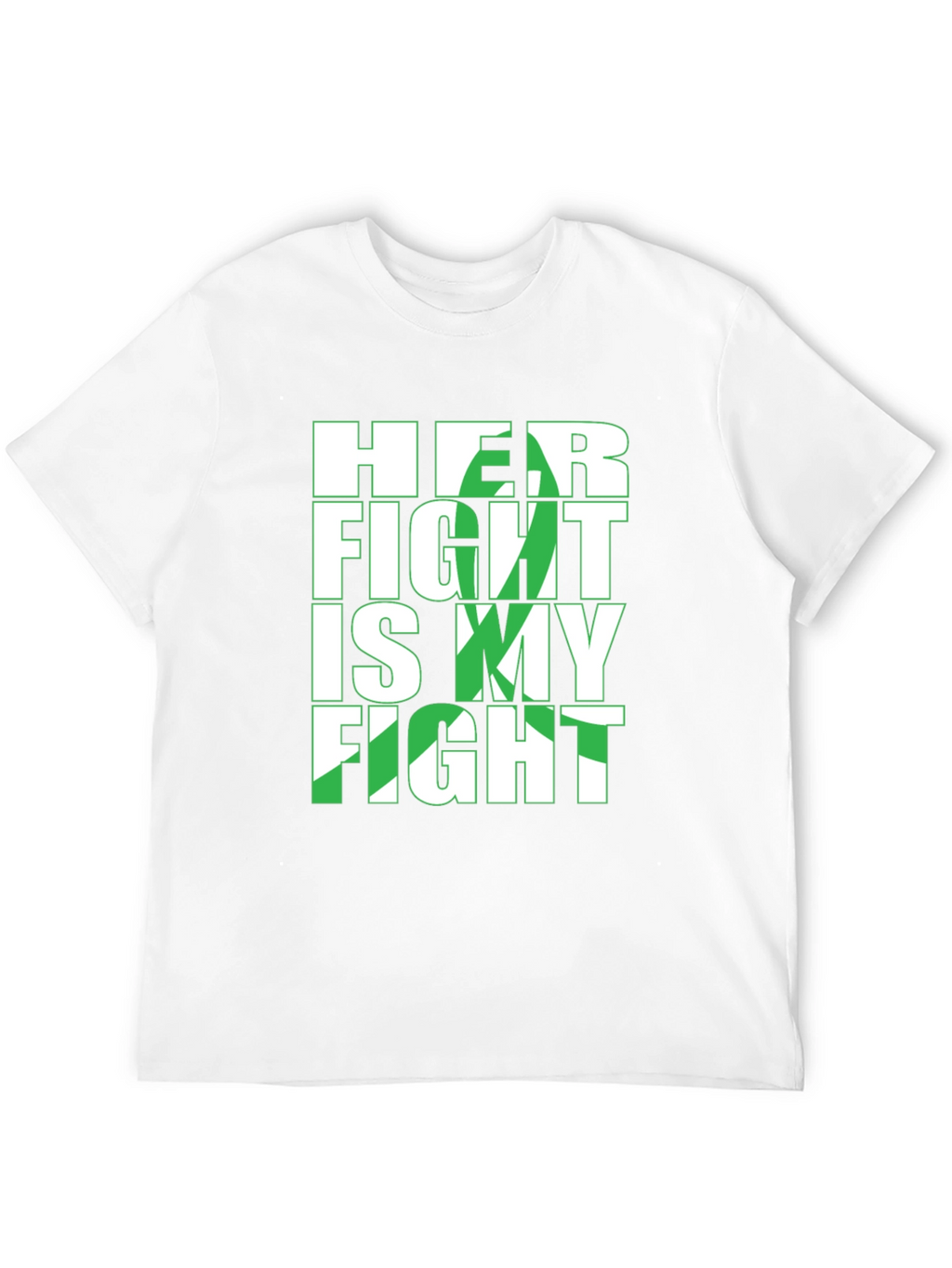 Her Fight Is My Fight T-Shirt
