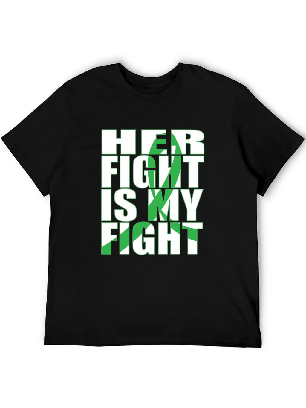 Her Fight Is My Fight T-Shirt