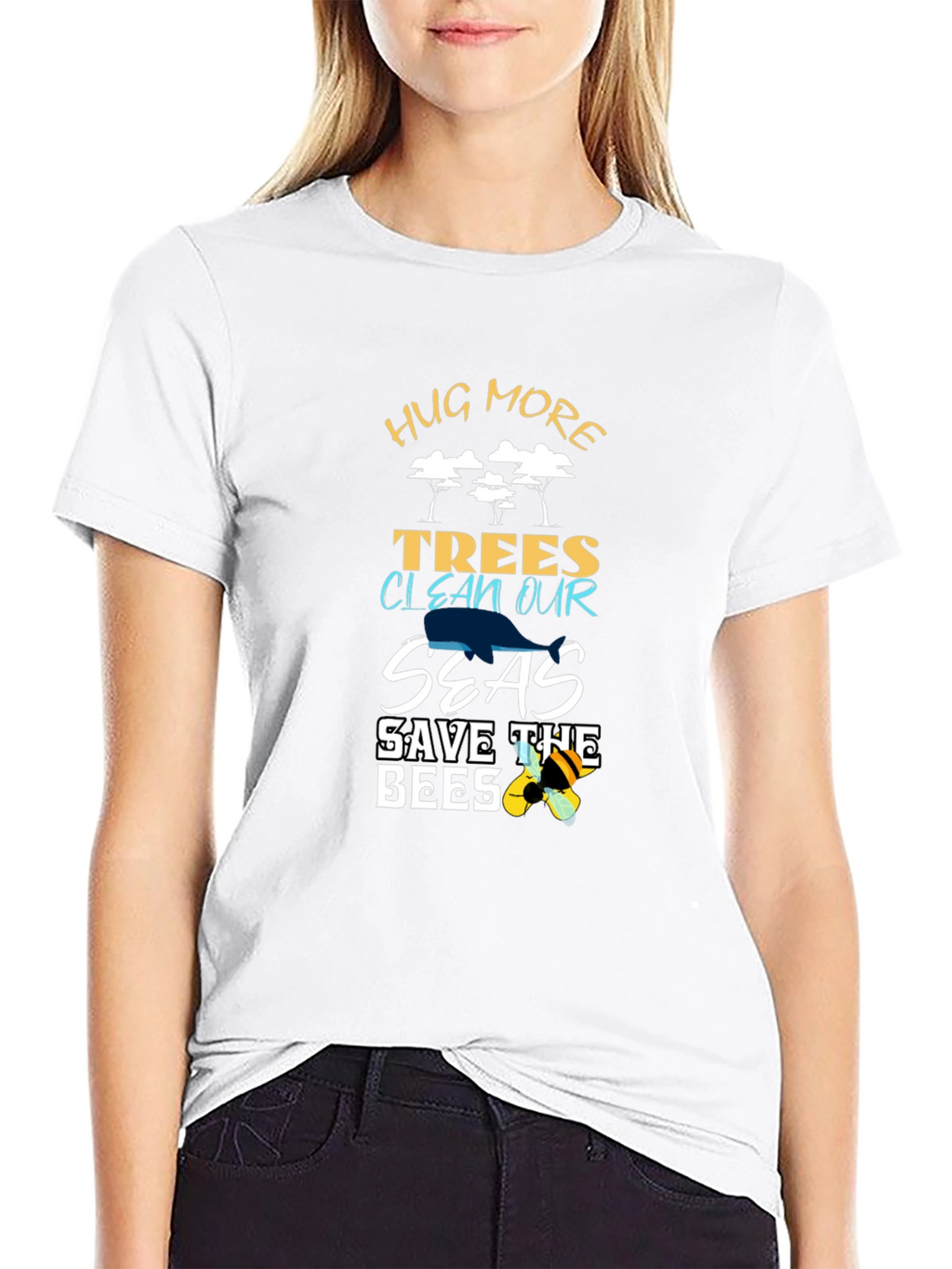 Eco-Friendly Black T-Shirt: Hug Trees Clean Seas Save Bees