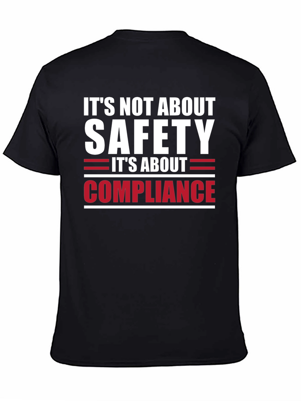 Safety vs. Compliance T-Shirt