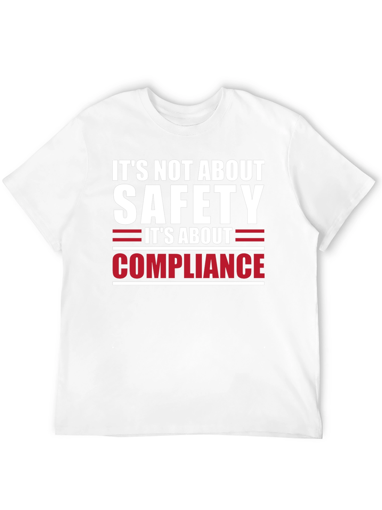 Safety vs. Compliance T-Shirt