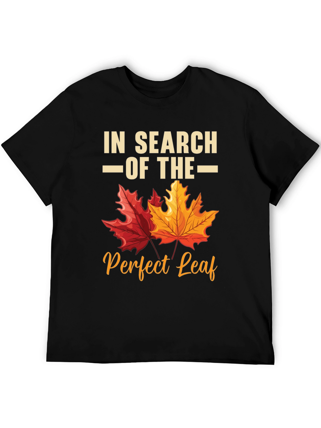 In Search of the Perfect Leaf T-Shirt