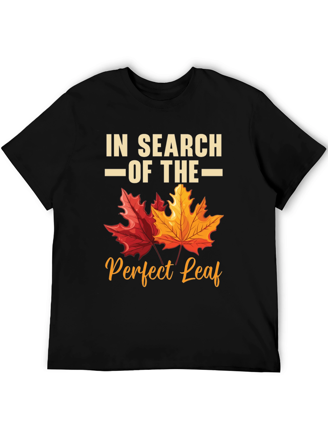 In Search of the Perfect Leaf T-Shirt