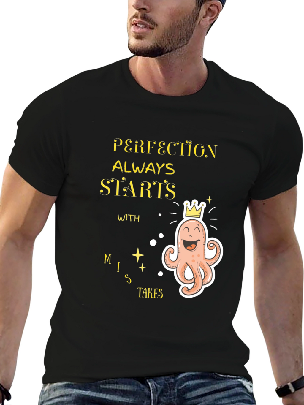 Perfection Starts With Mistakes Graphic T-Shirt