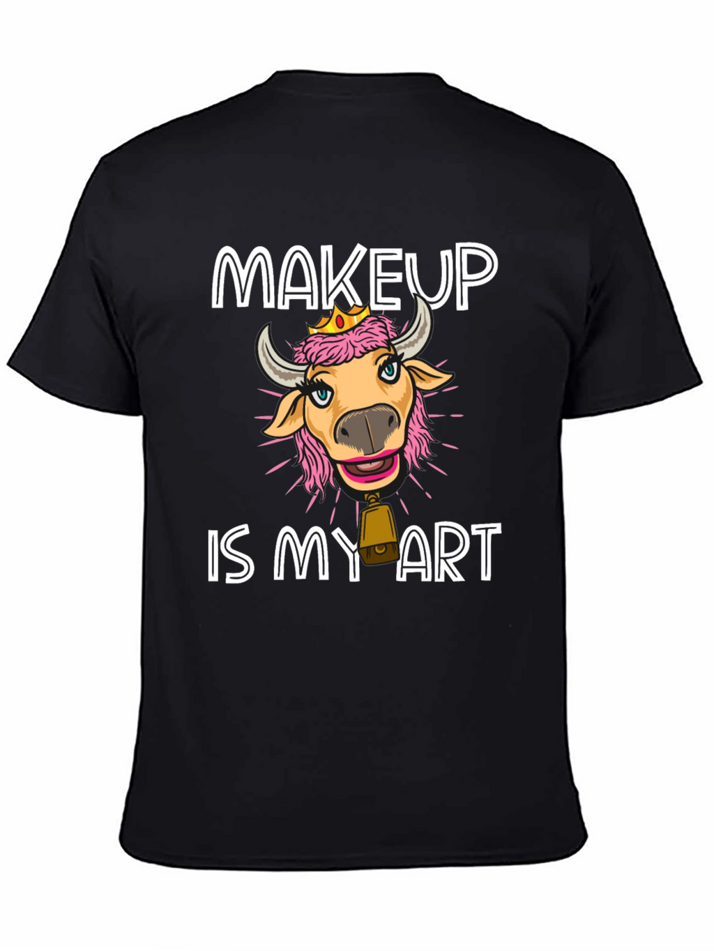 Makeup Cow T-Shirt - Art is Makeup