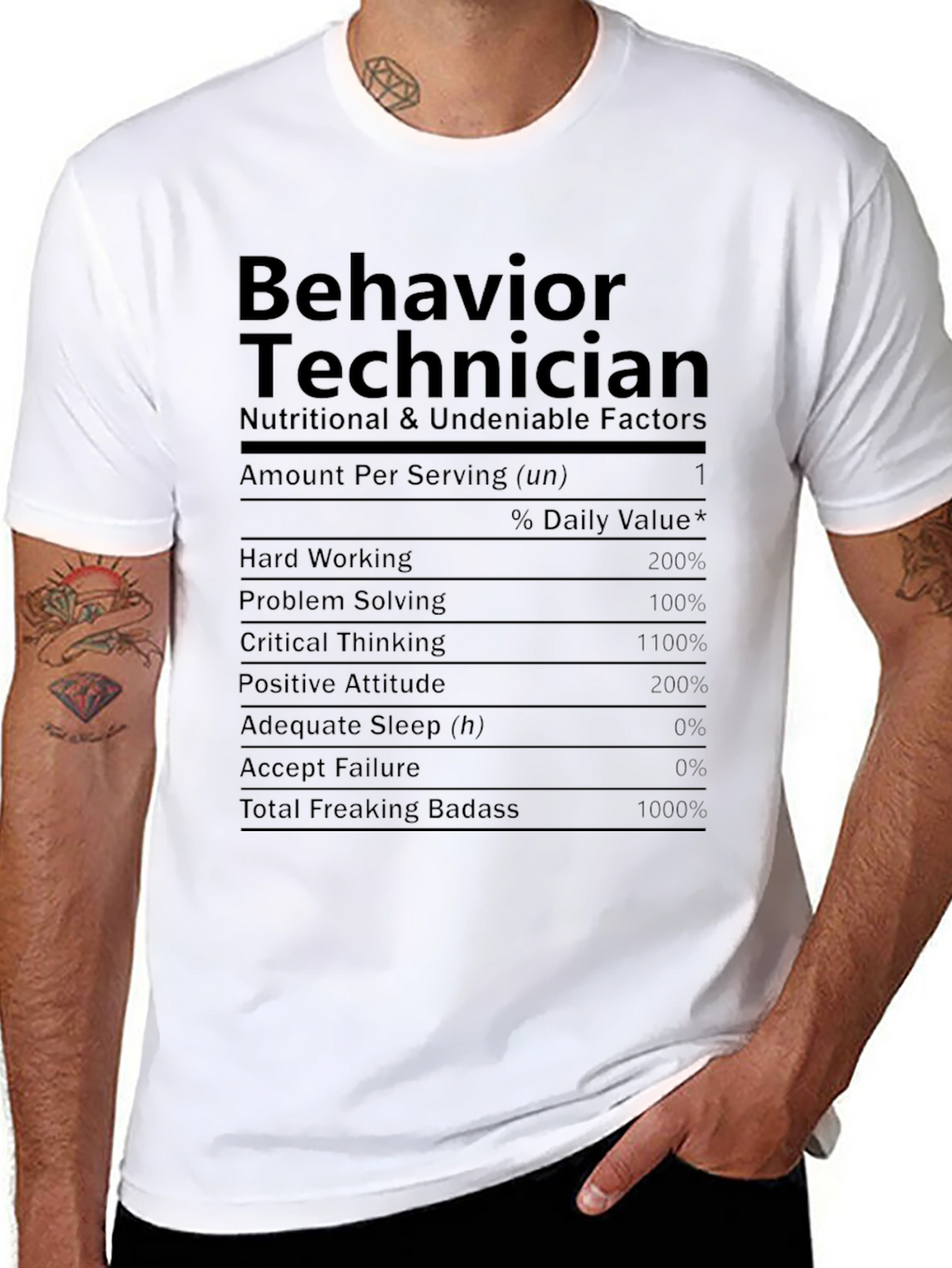 Behavior Technician Nutrition Facts Novelty T-Shirt
