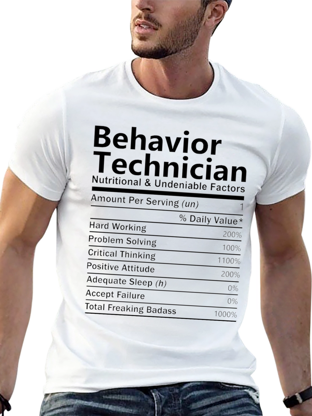 Behavior Technician Nutrition Facts Novelty T-Shirt