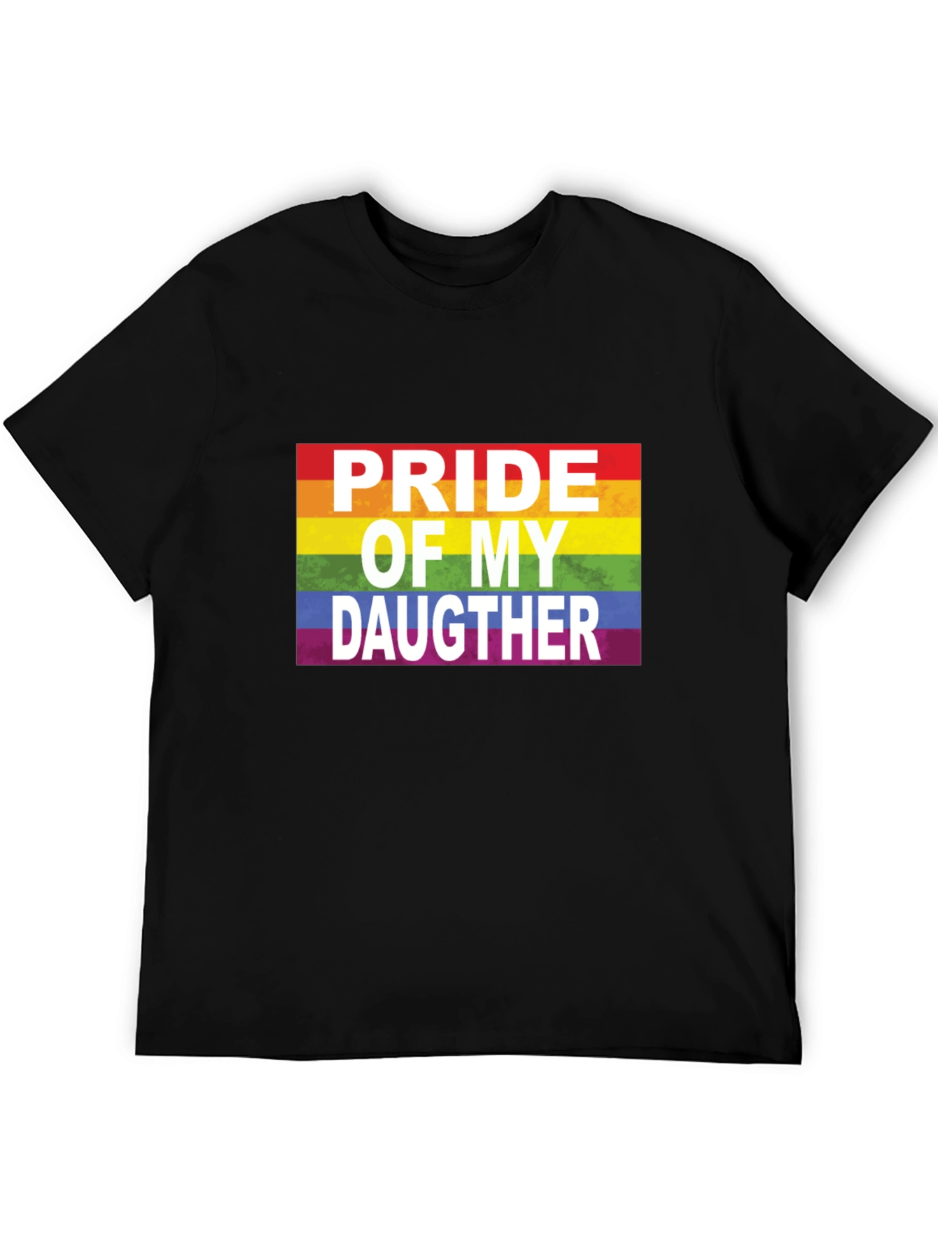 Pride of My Daughter LGBTQ+ Rainbow T-Shirt
