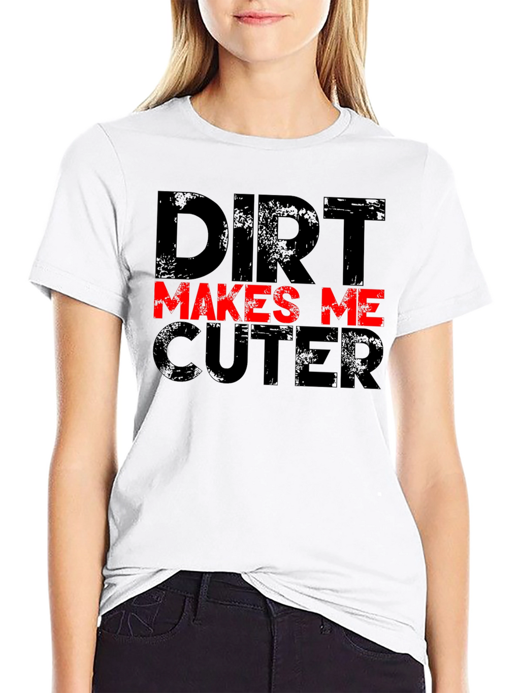 Dirt Makes Me Cuter Black Graphic T-Shirt